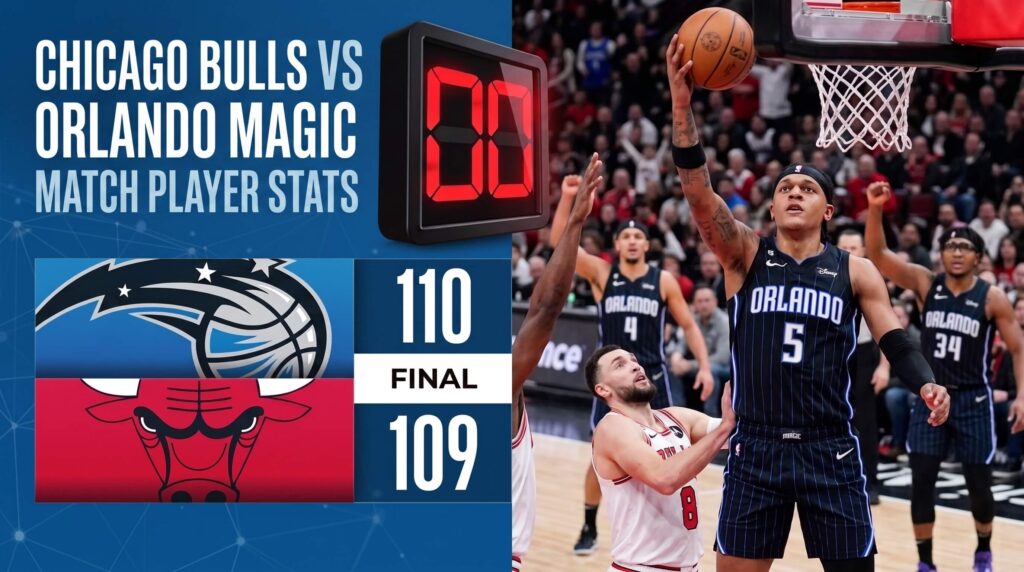 Chicago Bulls vs Orlando Magic Match Player Stats
