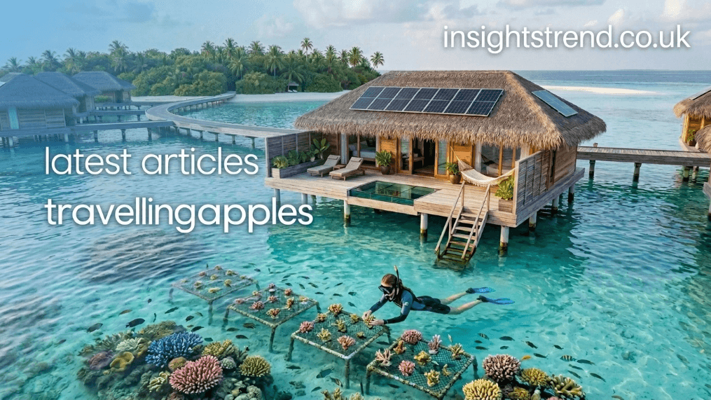 latest articles travellingapples